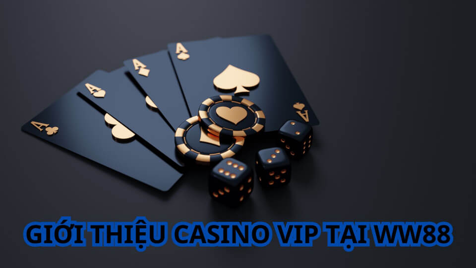 Casino VIP cực hấp dẫn 